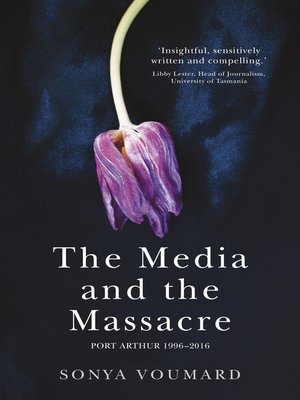 cover image of The Media and the Massacre